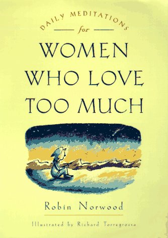 Daily meditations for women who love too much
