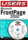 MS FrontPage 2000 Manual de Uso con CD-ROM: Manuales Users, en Espanol / Spanish (Manuales PC Users)