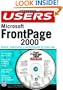 MS FrontPage 2000 Manual de Uso con CD-ROM: Manuales Users, en Espanol / Spanish (PC Users; La Computacion Que Entienden Todos) (Spanish Edition)