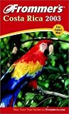 Frommer's(r) Costa Rica 2003