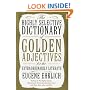 The Highly Selective Dictionary of Golden Adjectives: For the Extraordinarily Literate