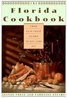 The Florida Cookbook: From Gulf Coast Gumbo to Key Lime Pie--KCA Pbk (Knopf Cooks American Series)