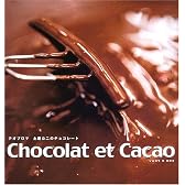 Chocolat et Cacao―テオブロマ 土屋公二のチョコレート