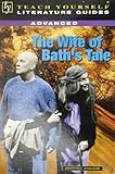 A guide to The wife of Bath's prologue and tale