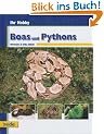 Boas und Pythons, Ihr Hobby