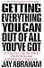 Getting Everything You Can Out of All You've Got: 21 Ways You Can Out-Think, Out-Perform, and Out-Earn the Competition