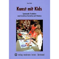 Kunst mit Kids: Spannende Techniken zum kreativen Gestalten mit Kindern