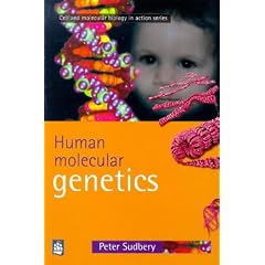 Human Molecular Genetics (Cell and Molecular Biology in Action)