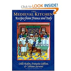 The Medieval Kitchen: Recipes from France and Italy
