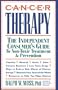 Cancer Therapy: The Independent Consumer's Guide to Non-Toxic Treatment & Prevention