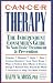 Cancer Therapy: The Independent Consumer