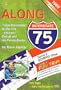 Along Interstate-75, 1999: The Local Knowledge Driving Guide for Interstate-75 Between Detroit and the Florida Border