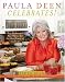 Books : Paula Deen Celebrates!: Best Dishes and Best Wishes for the Best Times of Your Life