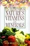 Heinerman's Encyclopedia of Nature's Vitamins and Minerals