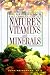 Heinerman's Encyclopedia of Nature's Vitamins and Minerals