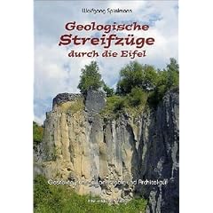 Geologische Streifz�ge durch die Eifel: Gesteine pr�gen Landschaft und Architektur