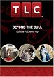 Beyond the Bull - Episode 7: Cowboy Up