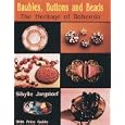 Baubles, Buttons and Beads: The Heritage of Bohemia by Sibylle Jargstorf