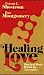 Healing Love: How God Works Within the Personality