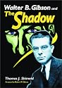 Walter B. Gibson and the Shadow