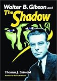 Review McFarland & Company  / Walter B. Gibson and the Shadow