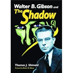 Walter B.Gibson and "The Shadow"