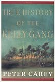 <em>True History of the Kelly Gang</em> by Peter Carey