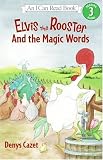 Cover of Elvis the Rooster and the Magic Words by Denys Cazet 0060005114