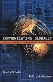 Communicating Globally: An Integrated Marketing Approach
