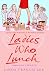Ladies Who Lunch bij Boeken bij de naam: 51GP83V8E5L._SL75_