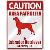 CAUTION  AREA PATROLLED BY LABRADOR RETRIEVER SECURITY CO.  PARKING SIGN DOG