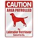 labrador37 - CAUTION AREA PATROLLED BY LABRADOR RETRIEVER SECURITY CO