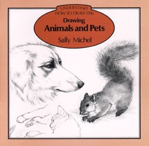 Drawing Animals & Pets (Understand How to Draw)