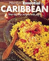 Hamlyn Essential Caribbean: Step-by-step Recipes with Style (Hamlyn Cookery)