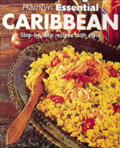 Buy Hamlyn Essential Caribbean: Step-by-step Recipes with Style (Hamlyn Cookery) online at Discounted New and Used prices. Delivered to your door with Off-The-Bookshelf.