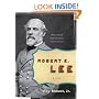 Robert E. Lee: A Life (Penguin Lives Biographies)