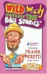 Wild &amp; Wacky Totally True Bible S...