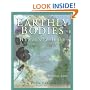 Earthly Bodies & Heavenly Hair: Natural and Healthy Personal Care for Every Body