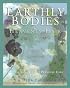 Earthly Bodies & Heavenly Hair: Natural and Healthy Personal Care for Every Body