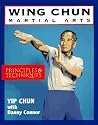 Wing Chun Martial Arts: Principles and Techniques