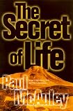 The Secret of Life Paul J. McAuley