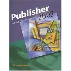 Click here to buy Microsoft Publisher 2002: A Compreshensive Approach, Student Edition by McGraw-Hill.