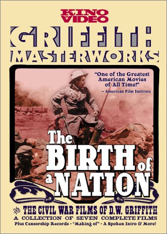 The Birth of a Nation & The Civil War Films of D.W.... by Civil War Videos