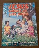 Jesus Amigo De Los Ninos
