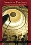American Pantheon: Sculptural & Artistic Decoration Of U S Capitol (Perspective On Art & Architect)