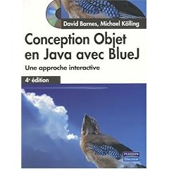 Conception objet en Java avec Bluej 4e ed