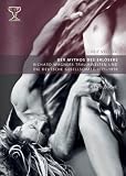 Der Mythos des Erl&ouml;sers - Richard Wagners Traumwelten und die deutsche Gesellschaft 1871-1918 - Veit Veltzke