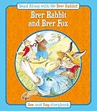 Brer Rabbit and Brer Fox ; and, Brer Rabbit and Brer Tortoise