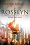 Rosslyn: The Story of Rosslyn Chapel and the True Story Behind the Da Vinci Code