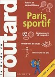Guide du Routard : Paris sportif 2004 Image du produit
